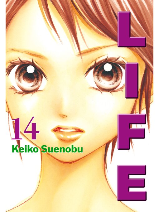 Title details for Life, Volume 14 by Keiko Suenobu - Available